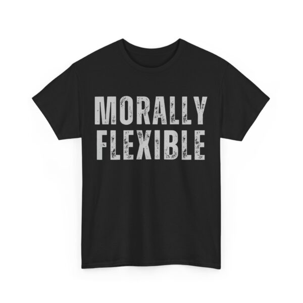 Morally flexible T-Shirt #DGi37 - Image 4