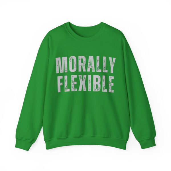 Morally flexible Sweatshirt #DGi39 - Image 5