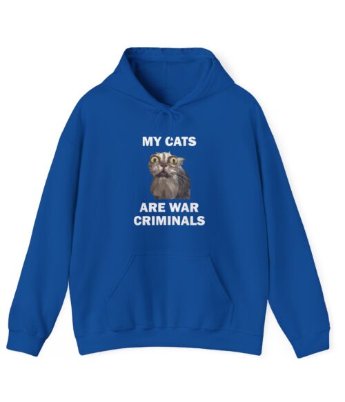 My cats are war criminals Hoodie #DGi41