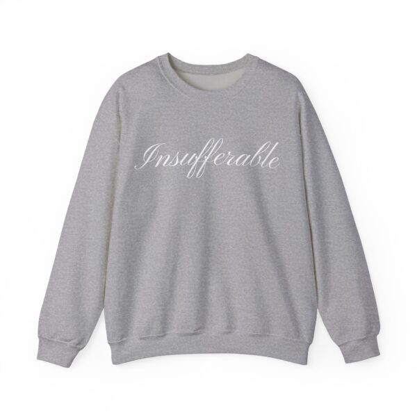 Insufferable Sweatshirt #DGi16 - Image 3