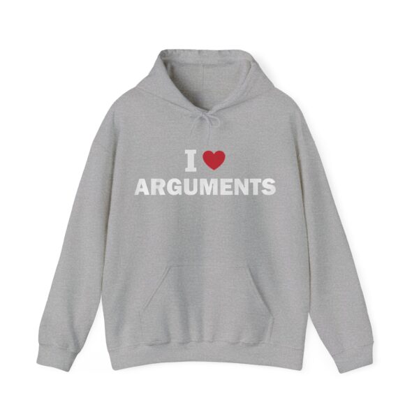 I love arguments Hoodie #DG26 - Image 4