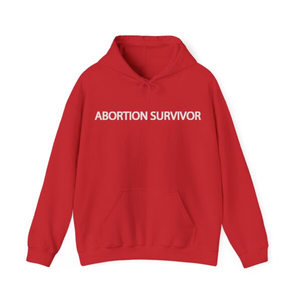 Abortion survivor Hoodie #DG8 - Image 4