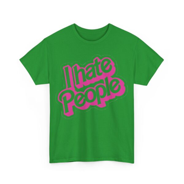I hate people T-Shirt #DGi8 - Image 2