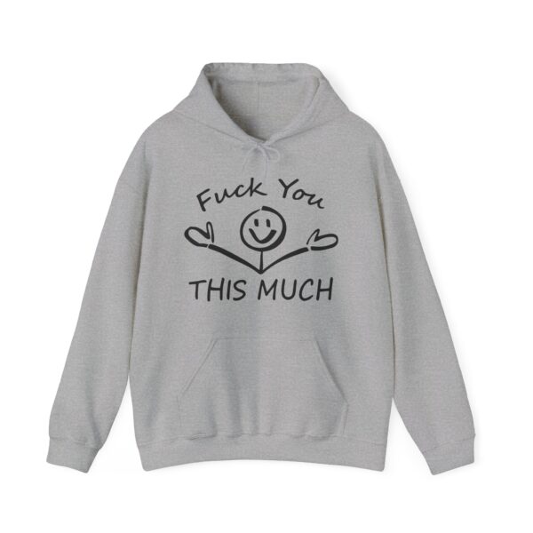 Funnny hoodie with bold statement text and a smiley face graphic.