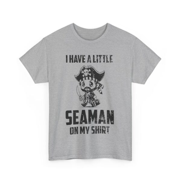 I have a little seaman T-Shirt #DG15 - Image 5