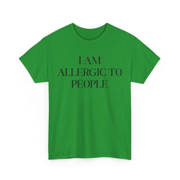I am allergic to people T-Shirt #DGi35 - Image 2