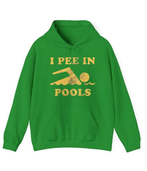 I pee in pools Hoodie #DG44
