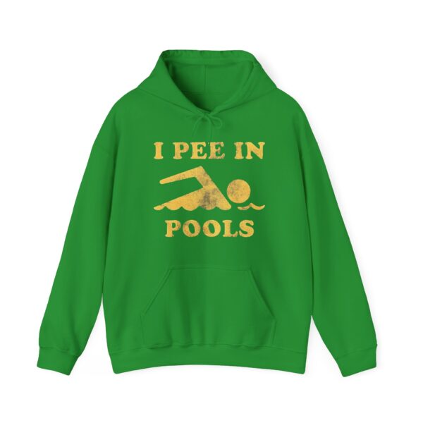 I pee in pools Hoodie #DG44 - Image 2