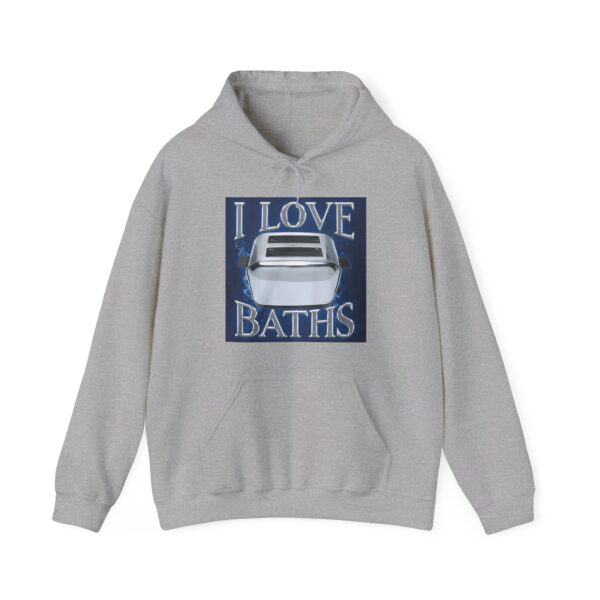 I love baths Hoodie #DG27 - Image 4