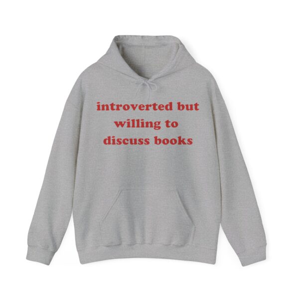 Introverted but willing to discuss books Hoodie #DGi17 - Image 3