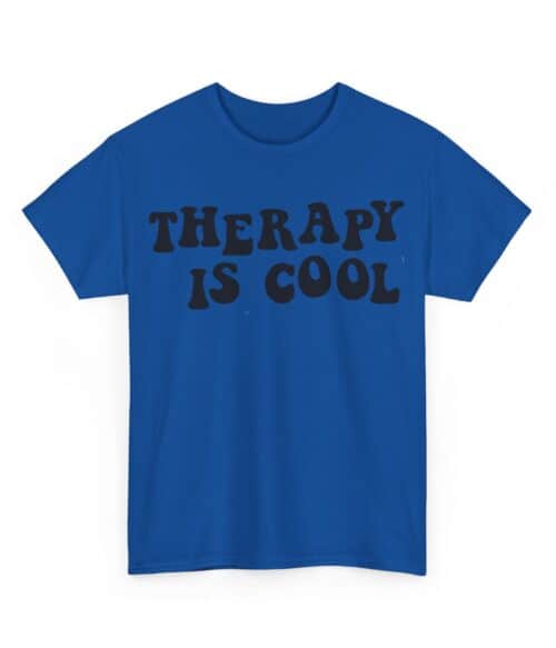 Therapy is cool T-Shirt #U90
