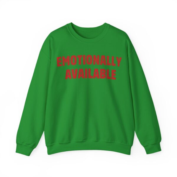 Emotionally available Sweatshirt #U15 - Image 5