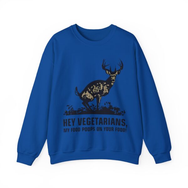 Hey vegetarians Sweatshirt #DG23 - Image 3