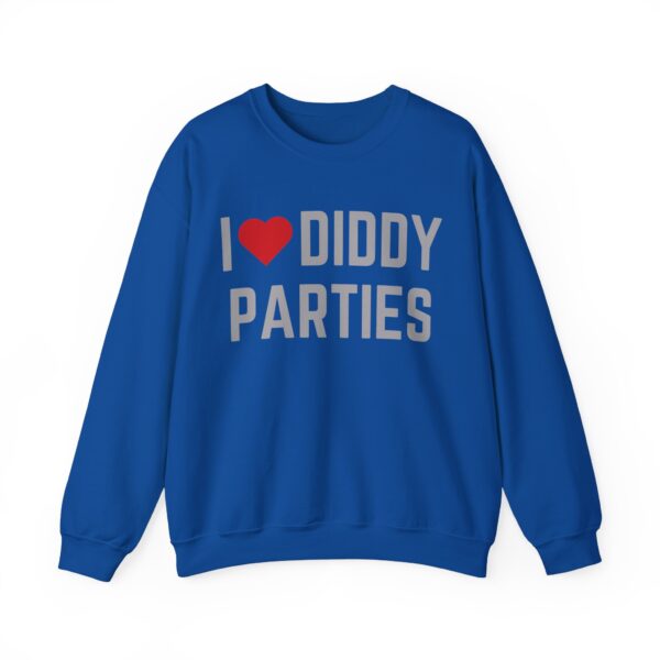 I love Diddy parties Sweatshirt #DG32 - Image 3