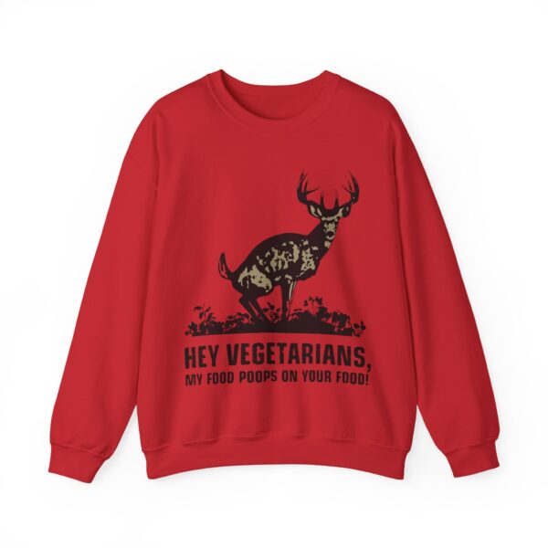 Hey vegetarians Sweatshirt #DG23 - Image 4