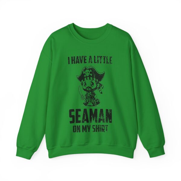 I have a little seaman Sweatshirt #DG19 - Image 2