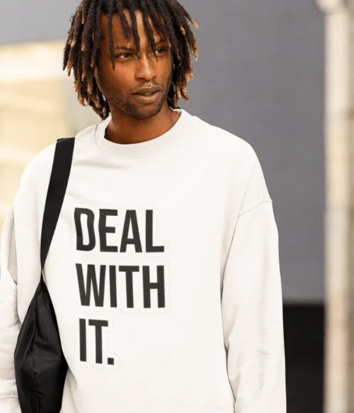 Deal with it Sweatshirt #DG8