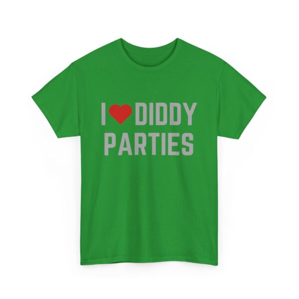 I love Diddy parties T-Shirt #DG27 - Image 4