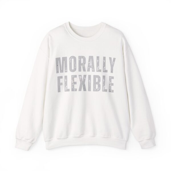 Morally flexible Sweatshirt #DGi39 - Image 4