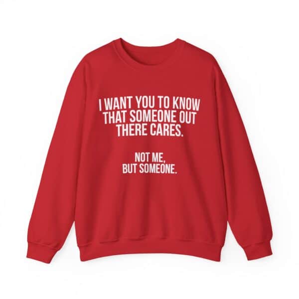 Comfortable red sweatshirt with humorous white text print, perfect for casual, affordable, and stylish statement clothing. Ideal for adding a fun touch to your everyday wardrobe.