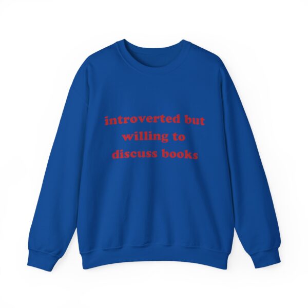 Introverted but willing to discuss books Sweatshirt #DGi17 - Image 3