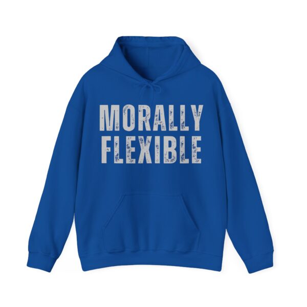 Morally flexible Hoodie #U57 - Image 2