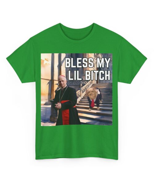 Bless my lil bitch T-Shirt #U2