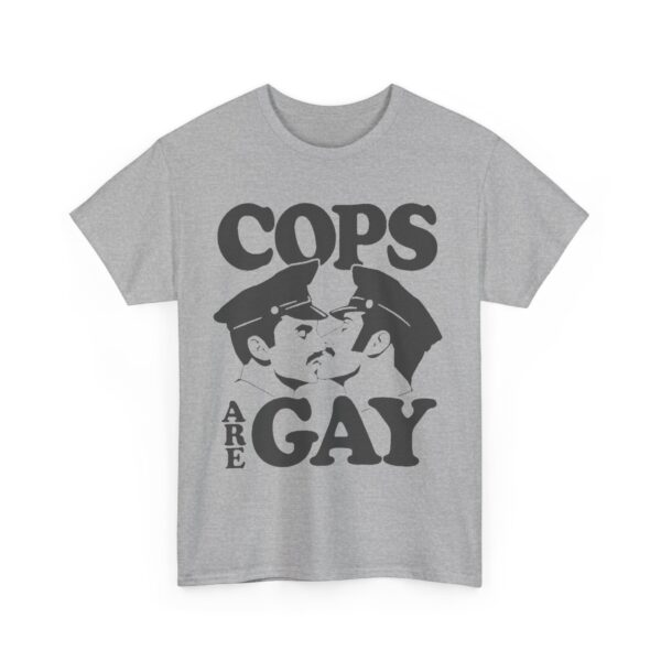 Cops are gay T-Shirt #U13 - Image 2