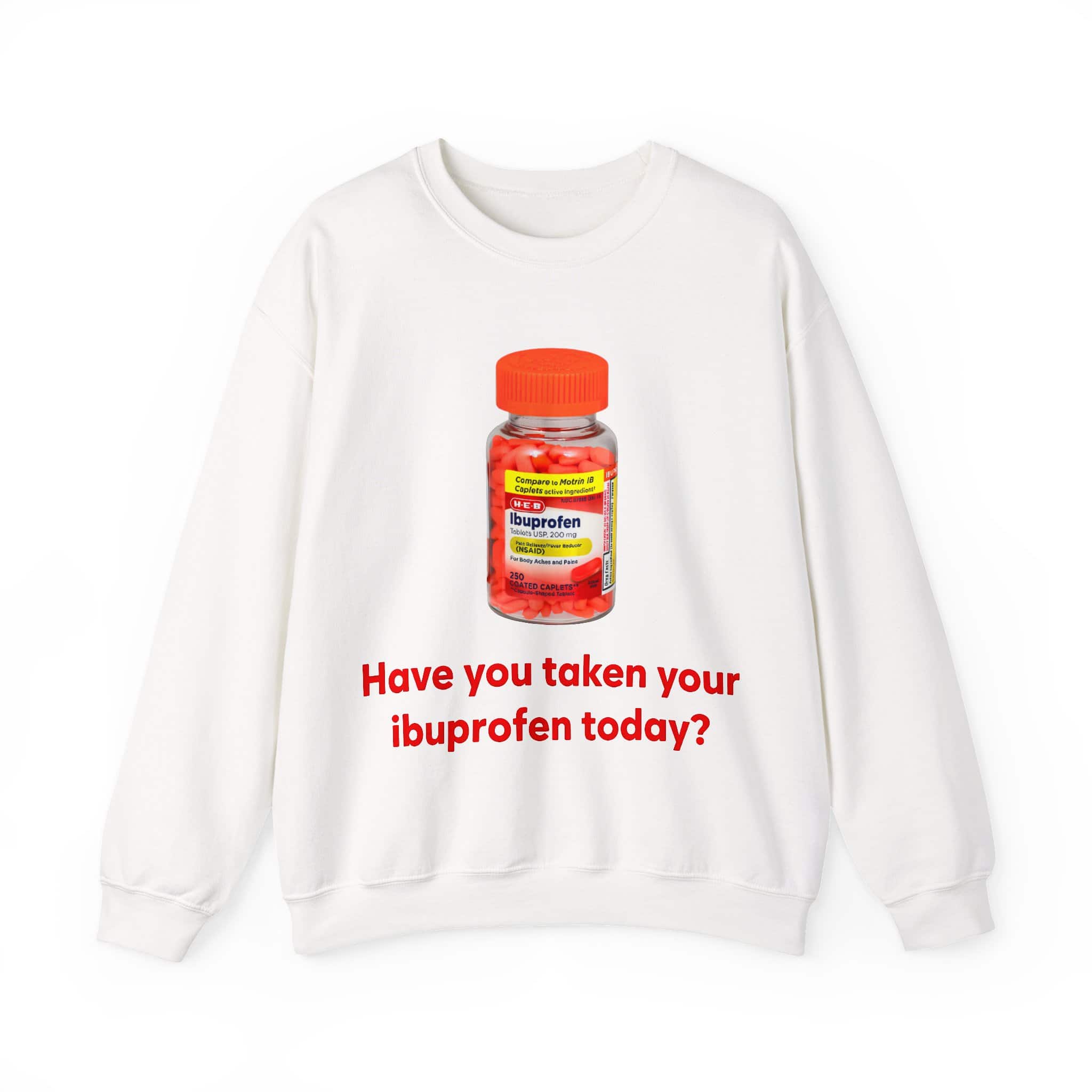 Ibuprofen bottle hoodie, humorous drug-themed sweatshirt with text, funny casual wear, affordable cool statement clothing, trendy oversized sweatshirt for men and women.