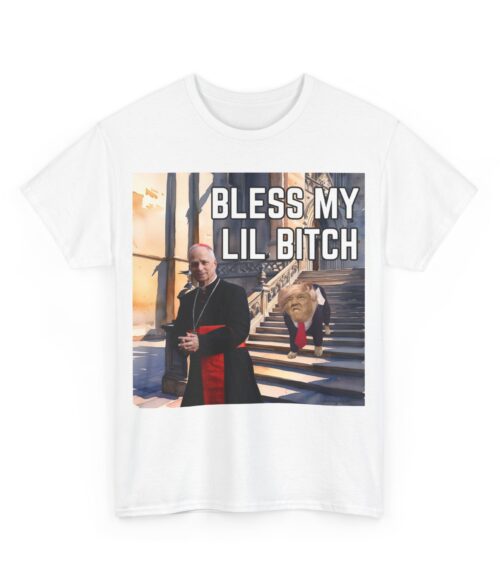 Bless my lil bitch T-Shirt #U2