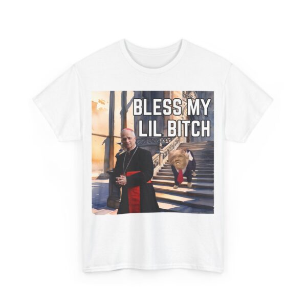 Bless my lil bitch T-Shirt #U2