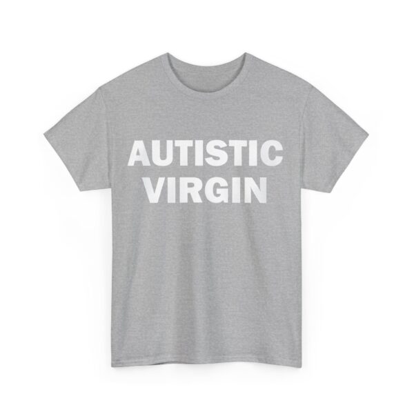 Autistic virgin T-Shirt #DG23 - Image 3