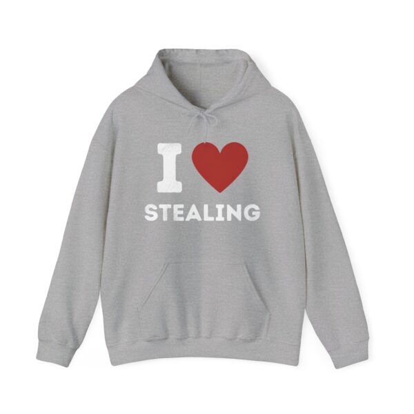 I love stealing statement hoodie, funny graphic sweatshirt, casual cool streetwear, trendy affordable clothing, budget-friendly fashion style.