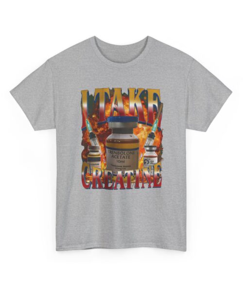 I take creatine T-Shirt #DG50