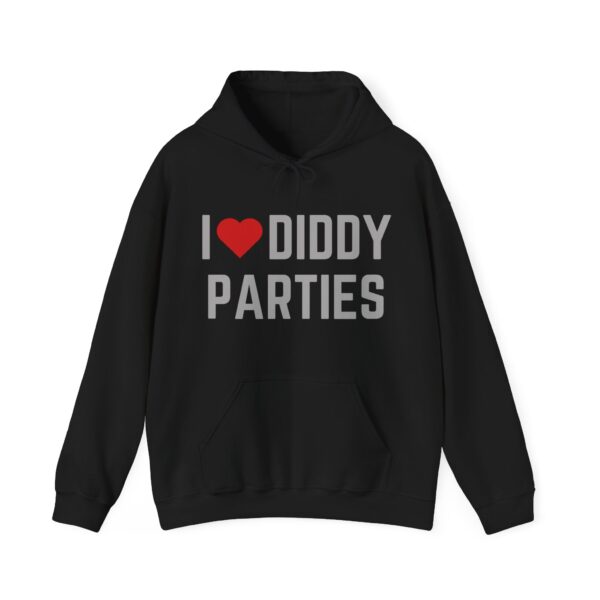 I love Diddy parties Hoodie #DG31