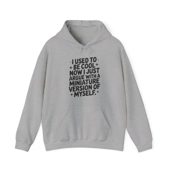I used to be cool Hoodie #DGi4 - Image 4