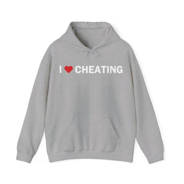 I love cheating Hoodie #DG29 - Image 4