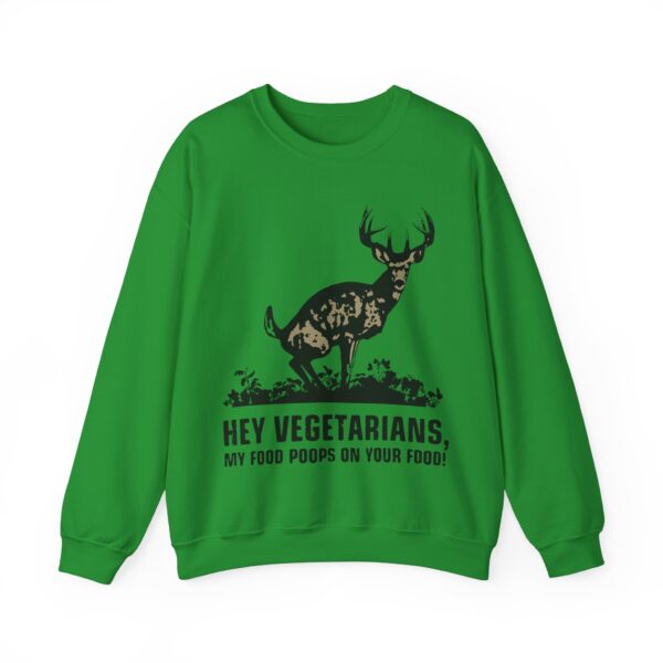 Hey vegetarians Sweatshirt #DG23 - Image 2