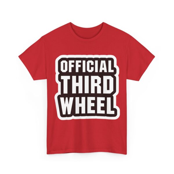 Official third wheel T-Shirt #U75 - Image 4