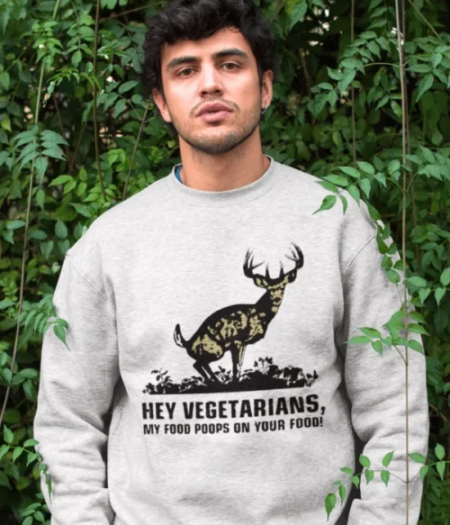 Hey vegetarians Sweatshirt #DG23