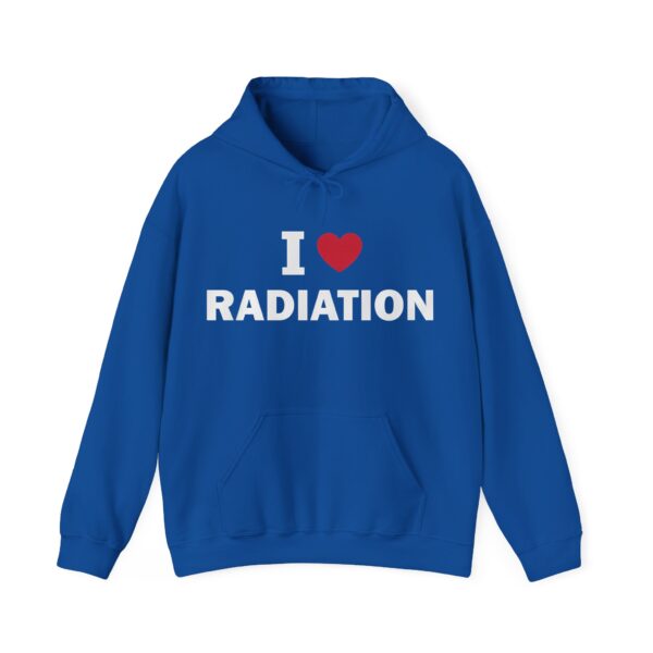I love radiation Hoodie #DG37 - Image 3