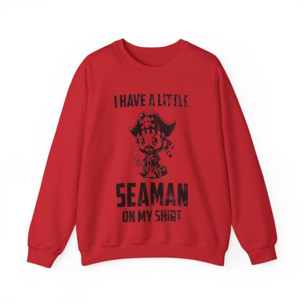 I have a little seaman Sweatshirt #DG19 - Image 4