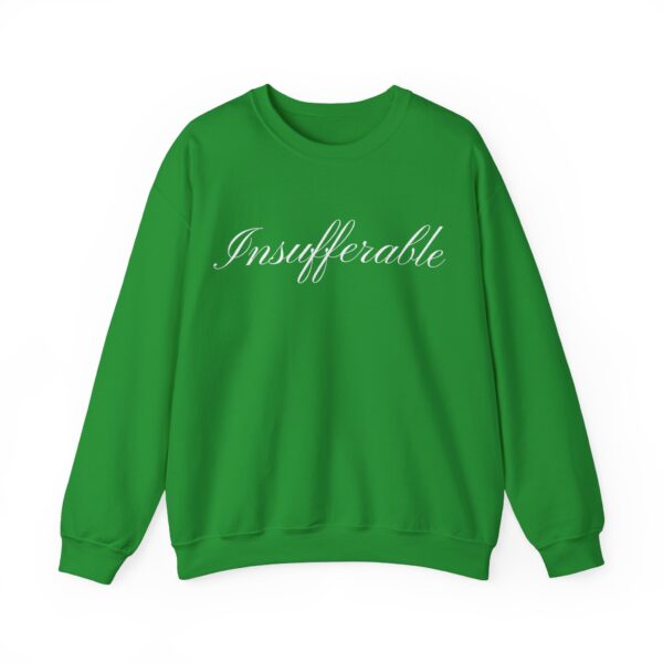 Insufferable Sweatshirt #DGi16 - Image 5