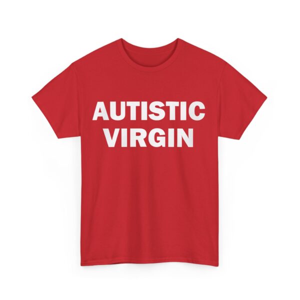 Autistic virgin T-Shirt #DG23 - Image 5