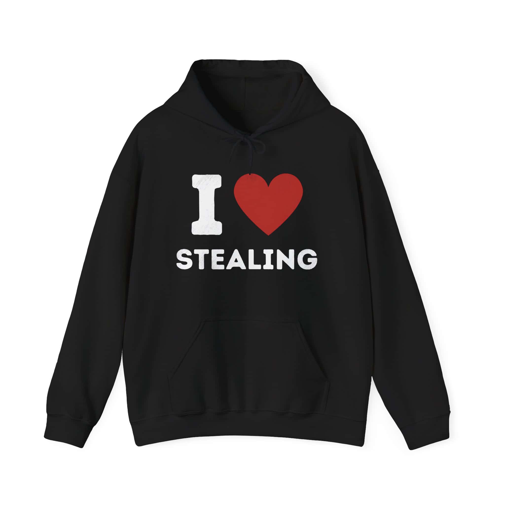 I love stealing humorous hoodie with bold text and a red heart graphic, perfect for casual streetwear and making a statement.