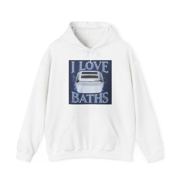 I love baths Hoodie #DG27 - Image 5
