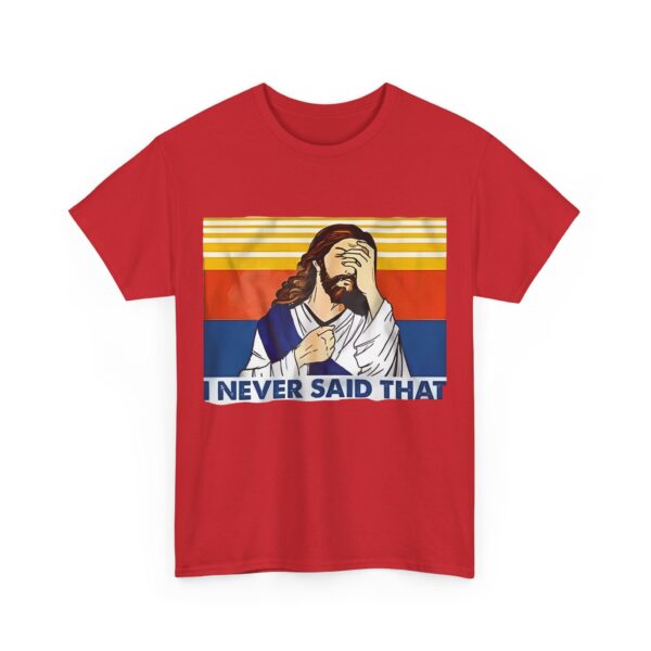 I never said that T-Shirt #DG36 - Image 6