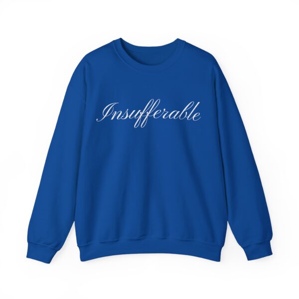 Insufferable Sweatshirt #DGi16 - Image 2