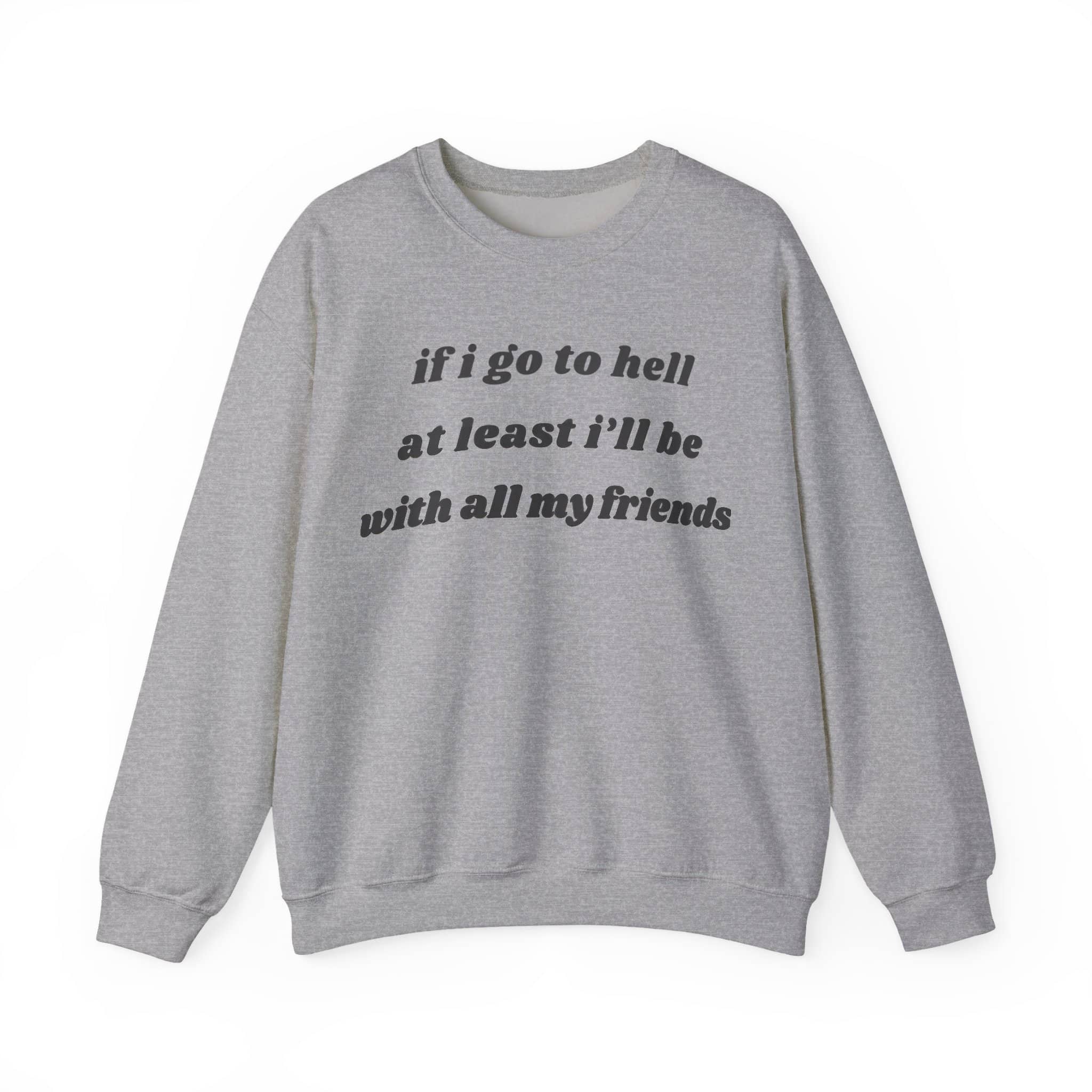 Cheap cool statement clothes sweatshirt with humorous text print.