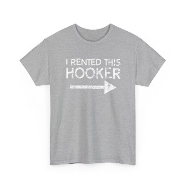 I rented this hooker T-Shirt #DG40 - Image 3